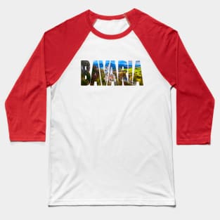 BAVARIA - Germany Dream Castles Baseball T-Shirt